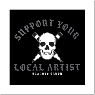 Support Your Local Artist Posters and Art